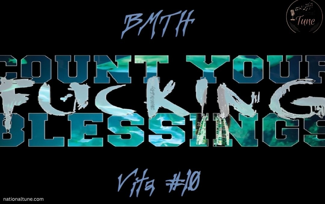 Count Your Blessings Lyrics,Meaning, Song Details & Guide