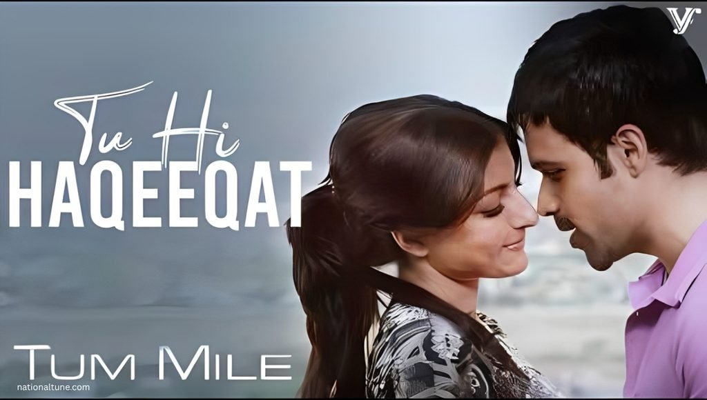 Tu Hi Haqeeqat Lyrics in English